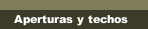 Aperturas y techos